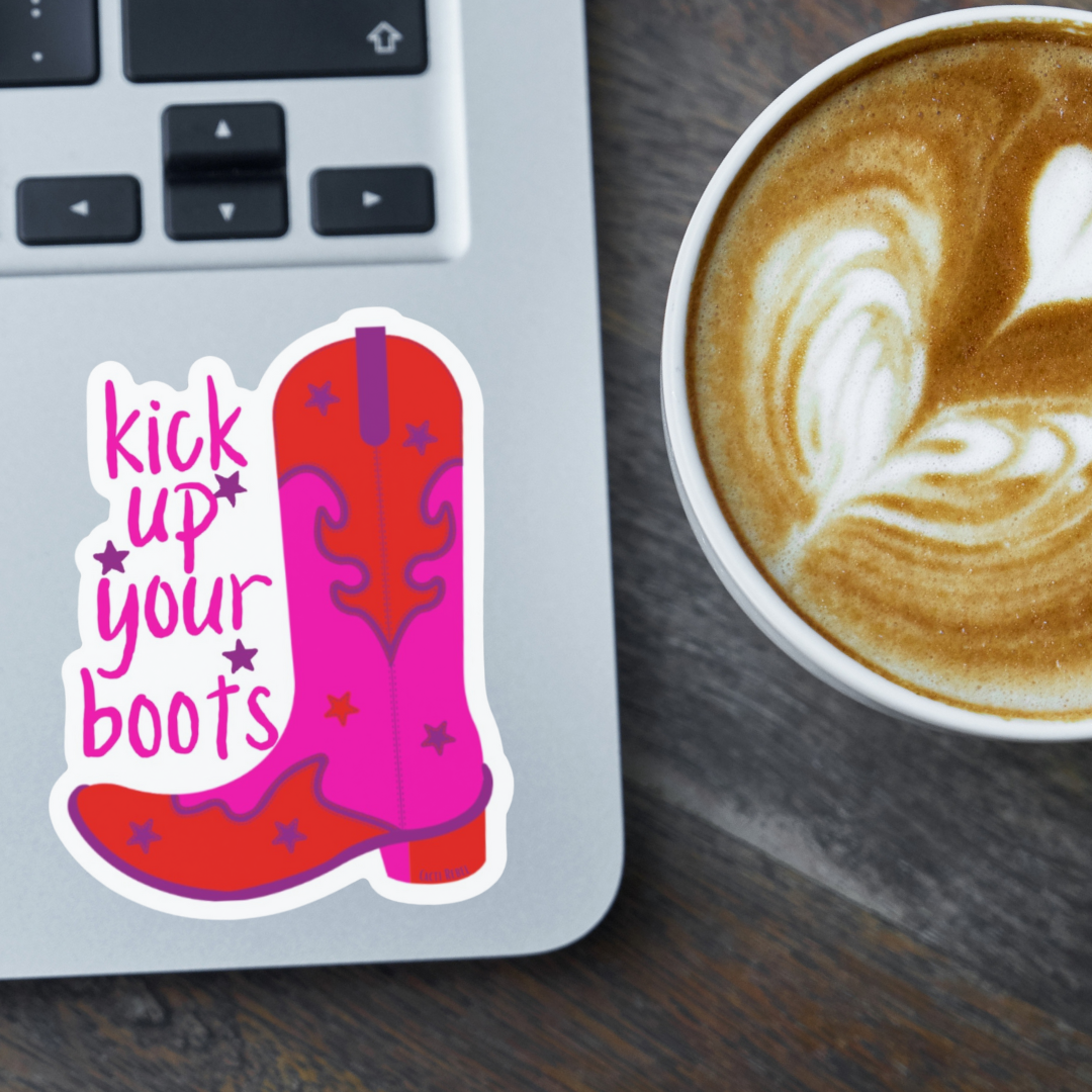 Kick Up Your Boots